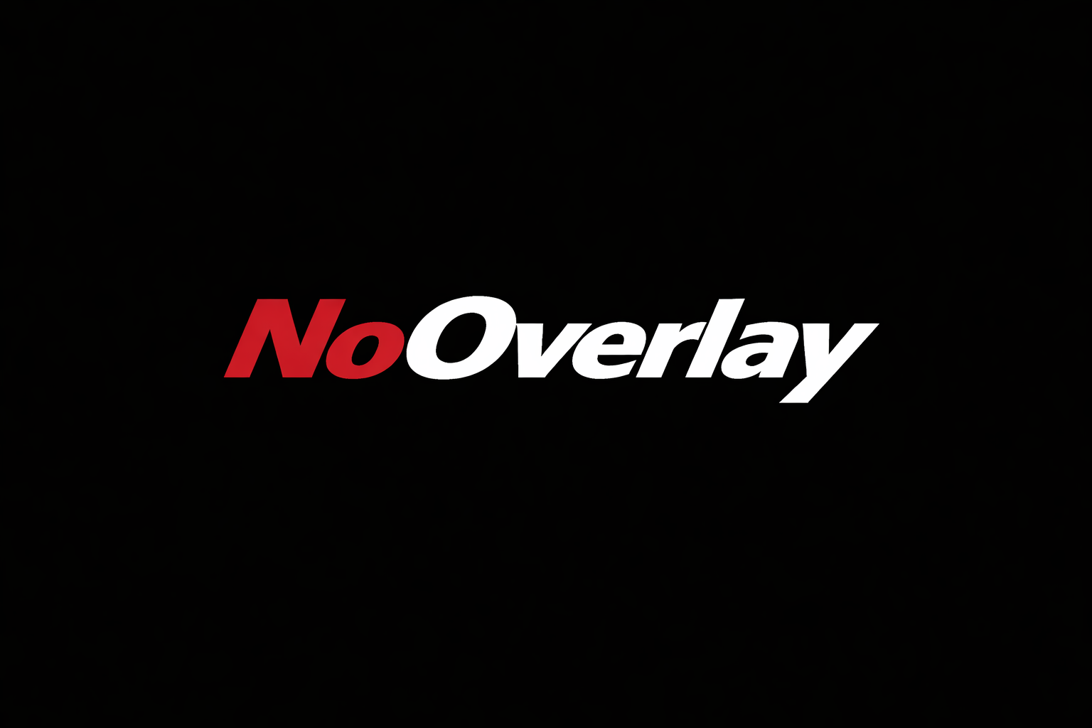 NoOverlay